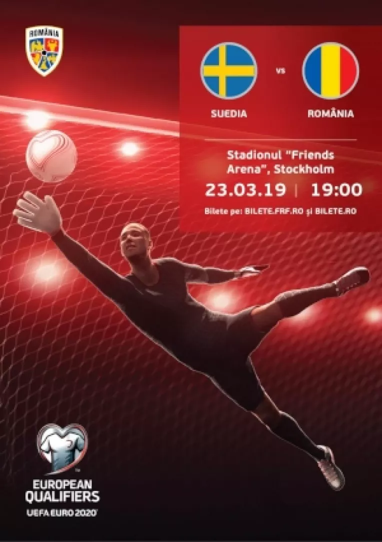 Preliminarii EURO 2020: Meciul Suedia - Romania va avea loc sambata, 23 martie de la ora 19:00 si va fi transmis in direct pe ProTV